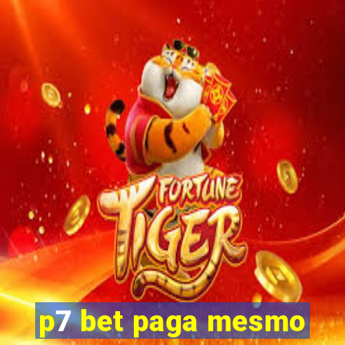 p7 bet paga mesmo