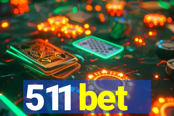 511 bet