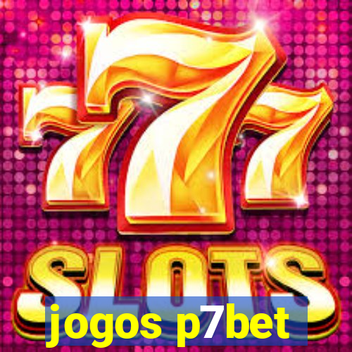 jogos p7bet