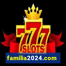 familia2024.com