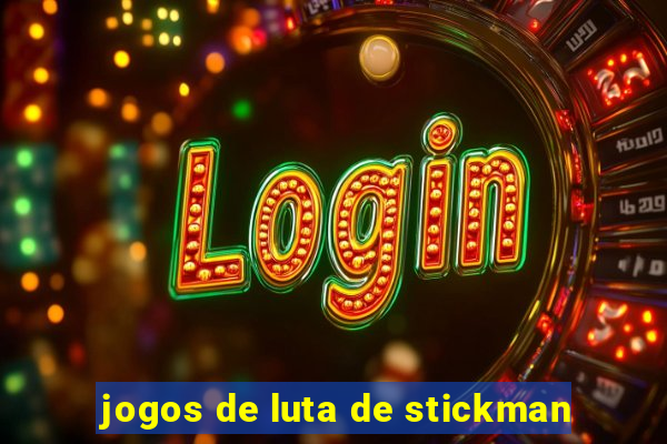 jogos de luta de stickman