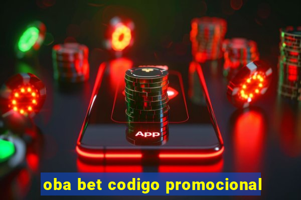 oba bet codigo promocional