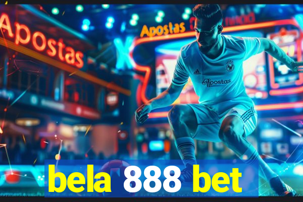 bela 888 bet