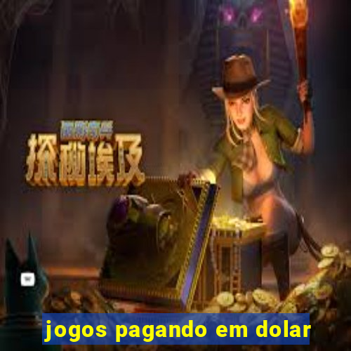 jogos pagando em dolar