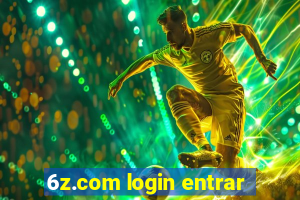 6z.com login entrar