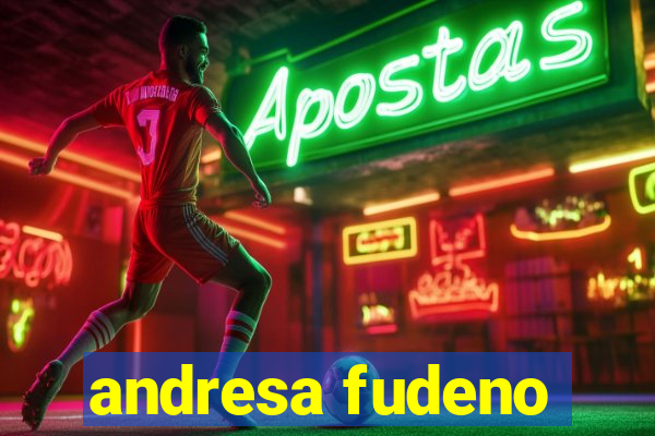 andresa fudeno