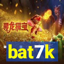 bat7k