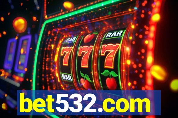 bet532.com