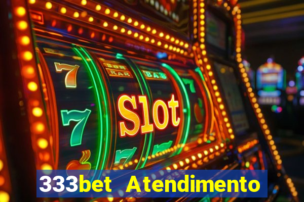 333bet Atendimento ao Cliente