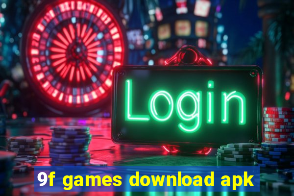 9f games download apk