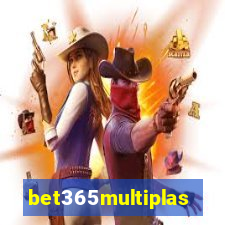 bet365multiplas