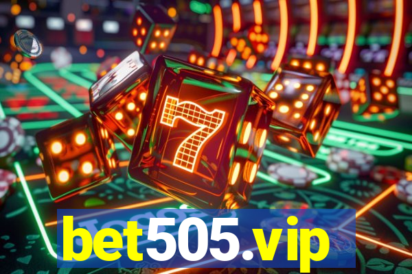 bet505.vip