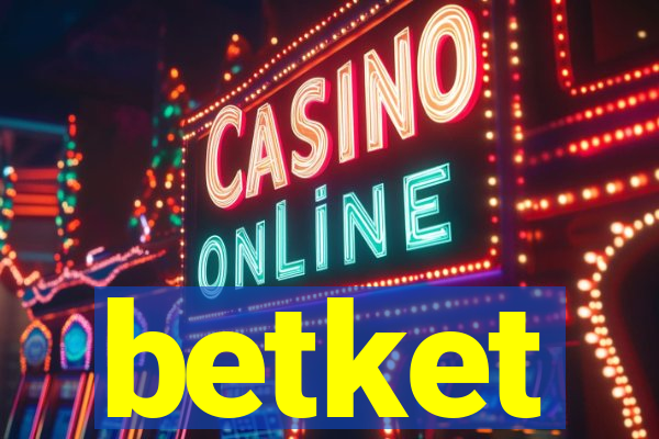 betket