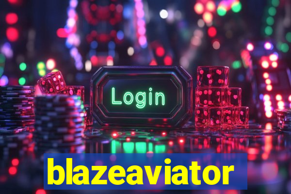 blazeaviator