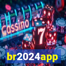 br2024app