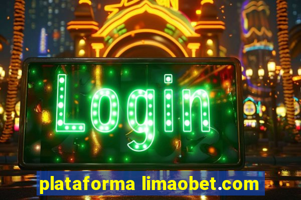 plataforma limaobet.com