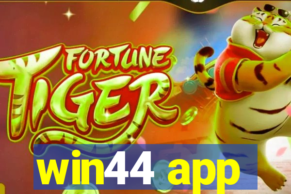 win44 app