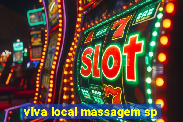 viva local massagem sp