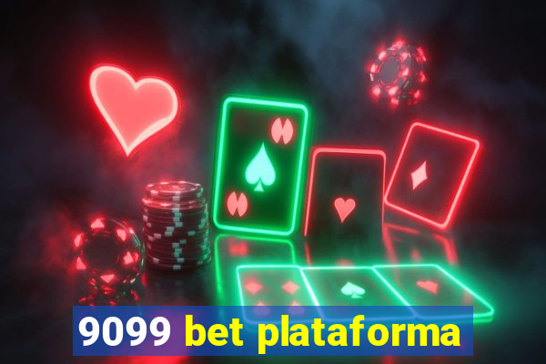 9099 bet plataforma