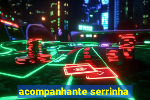 acompanhante serrinha