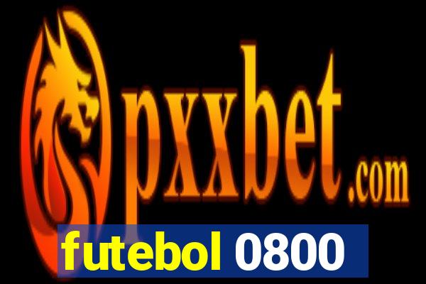 futebol 0800