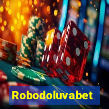 Robodoluvabet