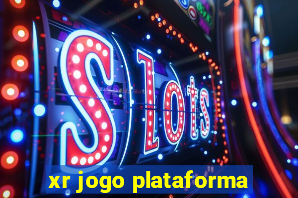 xr jogo plataforma