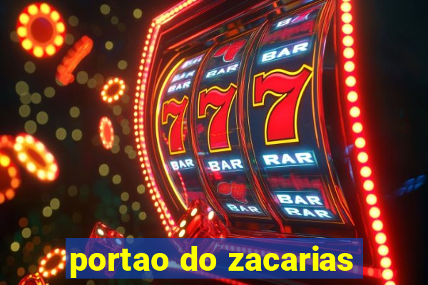 portao do zacarias