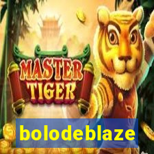 bolodeblaze