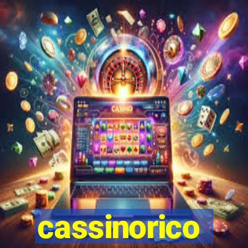 cassinorico