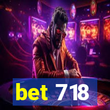 bet 718