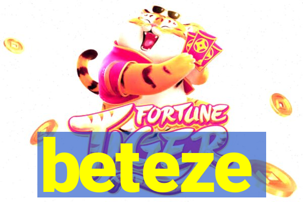 beteze