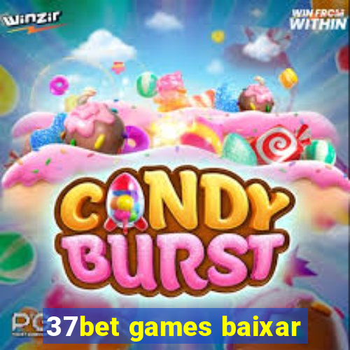 37bet games baixar