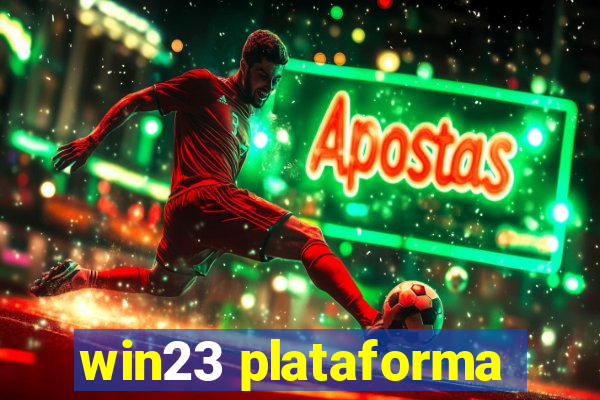 win23 plataforma