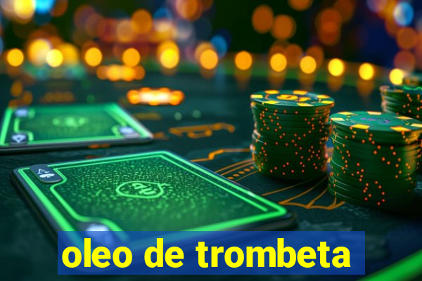 oleo de trombeta