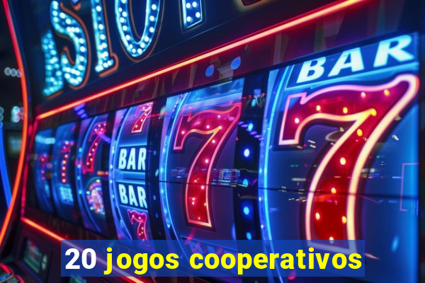 20 jogos cooperativos