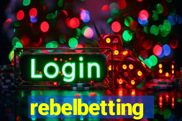 rebelbetting