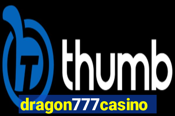 dragon777casino