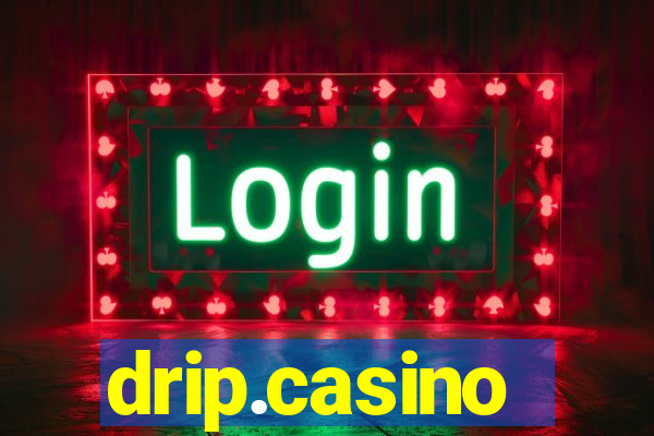 drip.casino