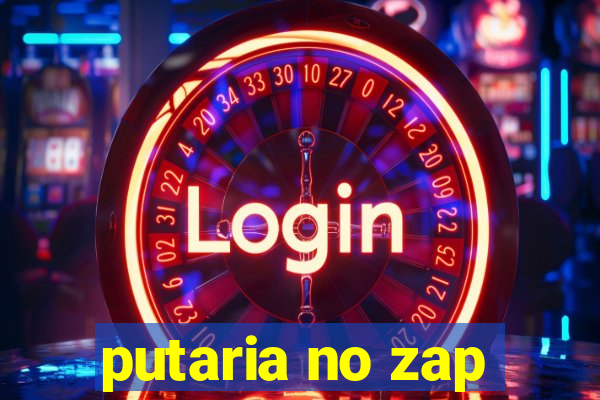 putaria no zap