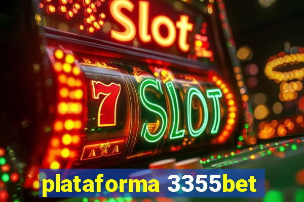 plataforma 3355bet