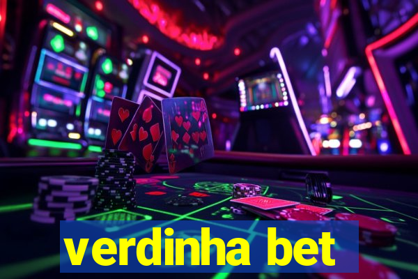 verdinha bet