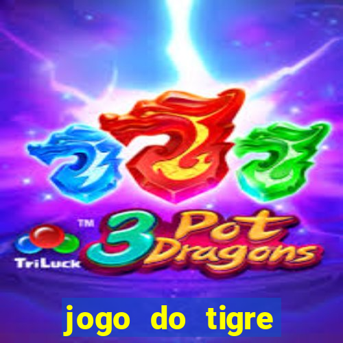 jogo do tigre ganha dinheiro mesmo