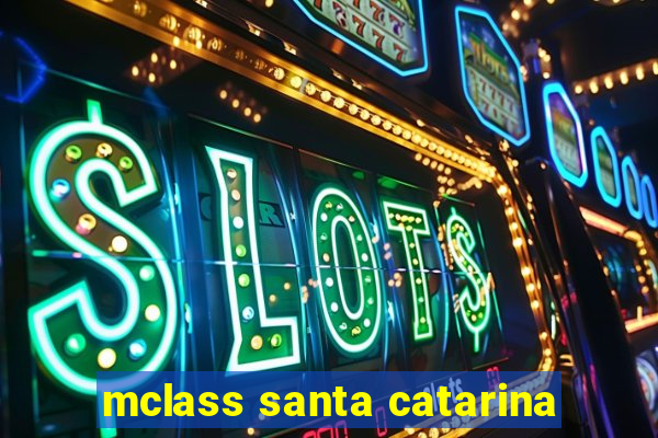 mclass santa catarina