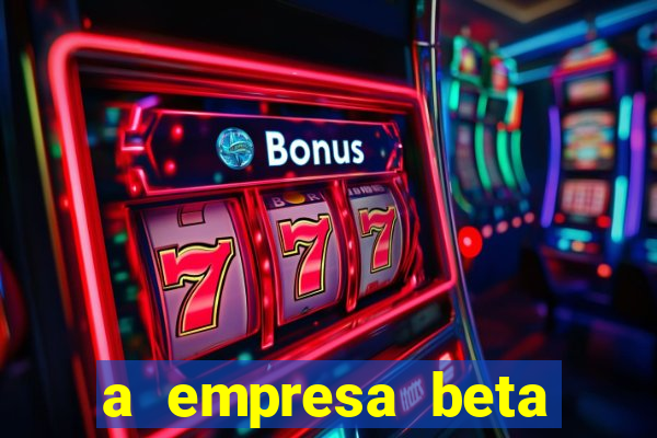 a empresa beta finalizou dezembro com 20 unidades