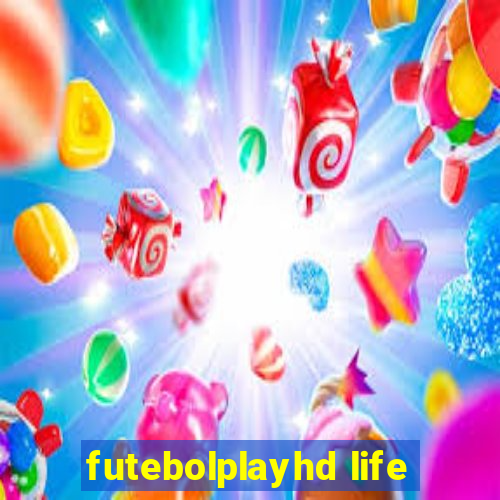 futebolplayhd life