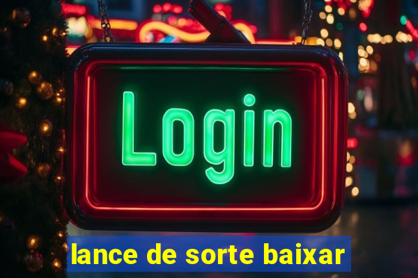 lance de sorte baixar