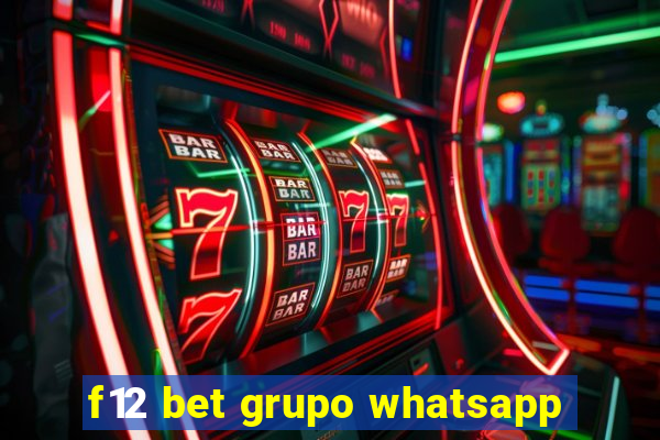 f12 bet grupo whatsapp