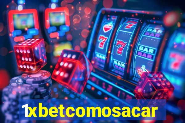 1xbetcomosacar