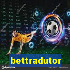 bettradutor